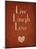 Live Laugh Love-null-Mounted Art Print