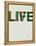 Live Life Poster 2-NaxArt-Framed Stretched Canvas