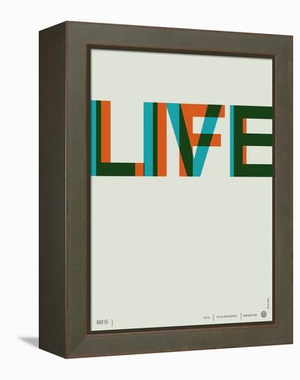 Live Life Poster 2-NaxArt-Framed Stretched Canvas