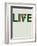 Live Life Poster 2-NaxArt-Framed Premium Giclee Print