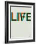 Live Life Poster 2-NaxArt-Framed Art Print