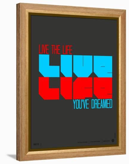 Live Life Poster-NaxArt-Framed Stretched Canvas