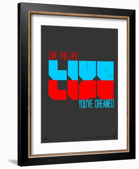 Live Life Poster-NaxArt-Framed Art Print