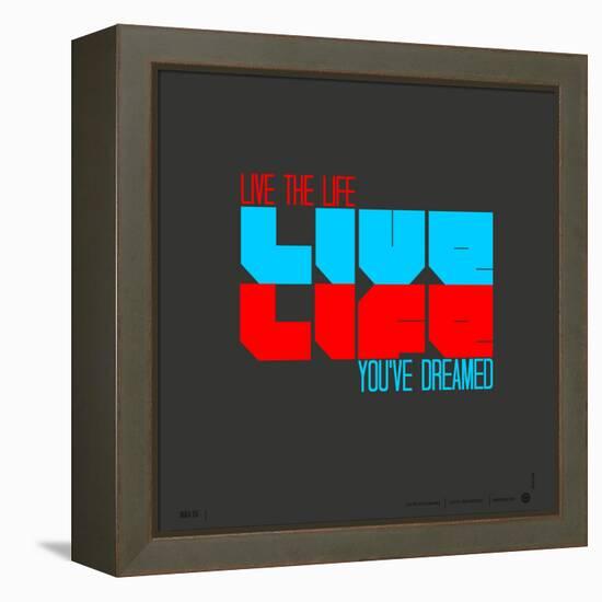 Live Life Poster-NaxArt-Framed Stretched Canvas