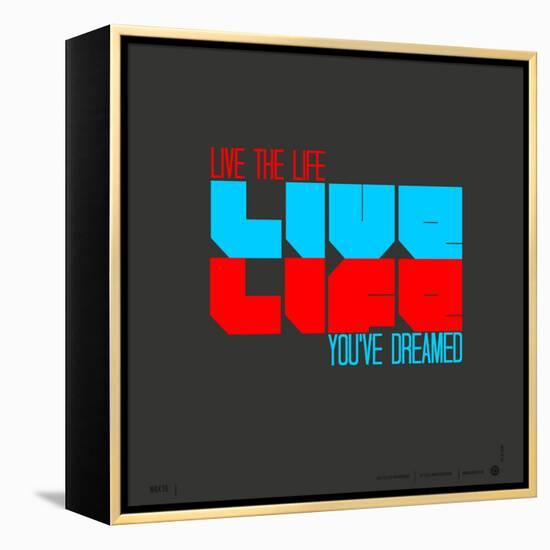 Live Life Poster-NaxArt-Framed Stretched Canvas