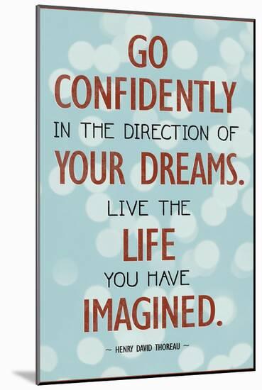 Live the Life You Have Imagined Thoreau Quote Art Print Poster-null-Mounted Art Print