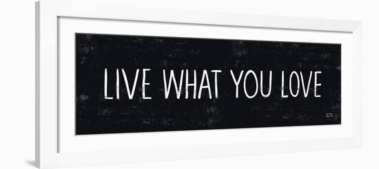 Live What You Love-Michael Mullan-Framed Art Print