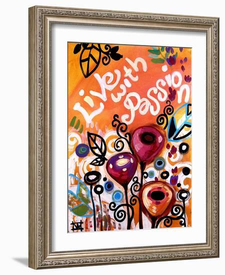 Live With Passion-Natasha Wescoat-Framed Giclee Print