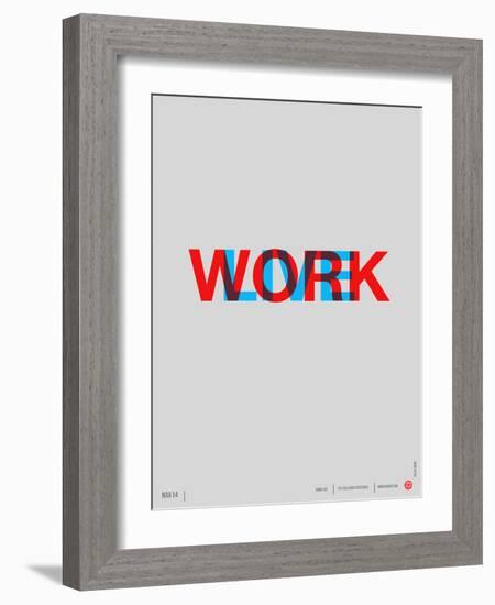 Live Work Poster-NaxArt-Framed Art Print