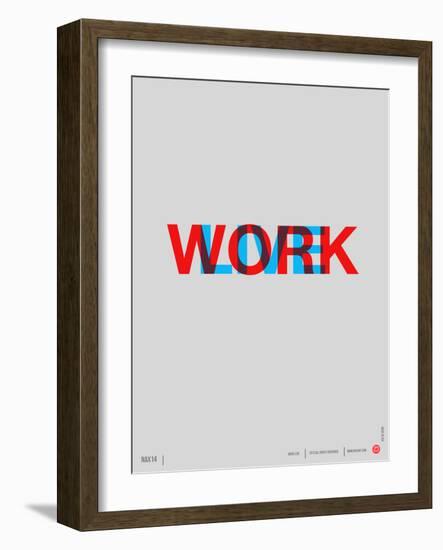 Live Work Poster-NaxArt-Framed Art Print