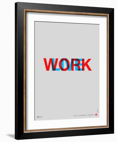 Live Work Poster-NaxArt-Framed Art Print