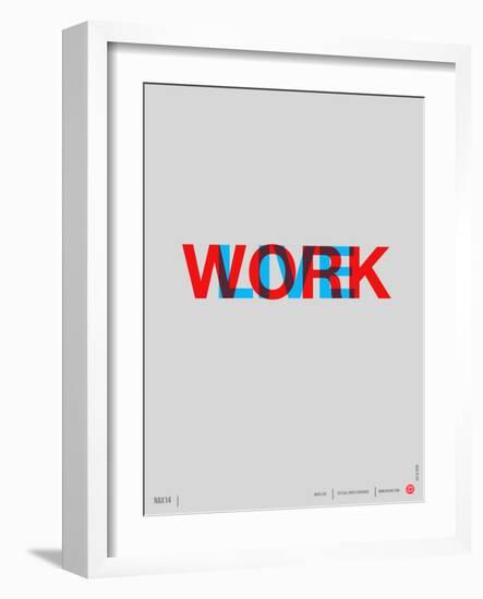 Live Work Poster-NaxArt-Framed Art Print