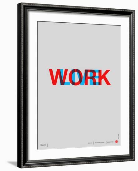 Live Work Poster-NaxArt-Framed Art Print