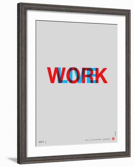 Live Work Poster-NaxArt-Framed Art Print