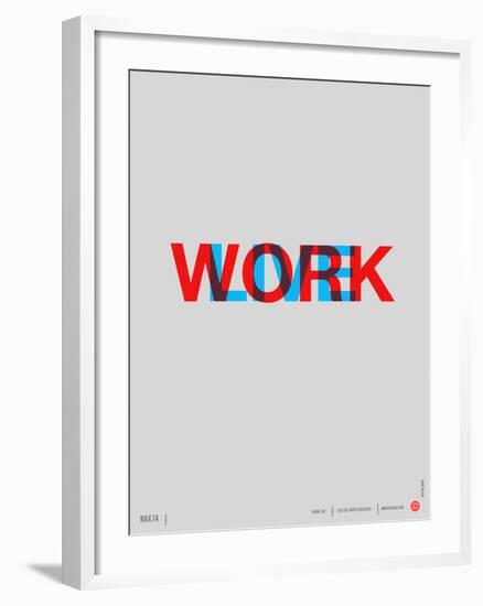 Live Work Poster-NaxArt-Framed Art Print