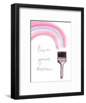 Live Your Dream-Elizabeth Tyndall-Framed Art Print