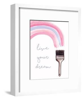 Live Your Dream-Elizabeth Tyndall-Framed Art Print