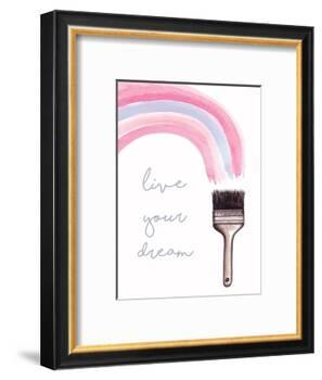 Live Your Dream-Elizabeth Tyndall-Framed Art Print