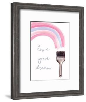 Live Your Dream-Elizabeth Tyndall-Framed Art Print
