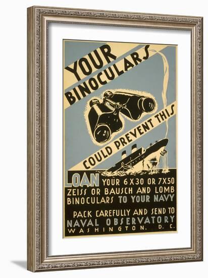 Loan Your Binoculars, WW II Navy Poster-null-Framed Art Print