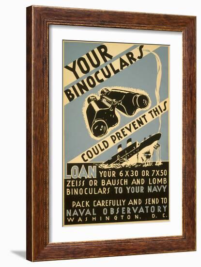 Loan Your Binoculars, WW II Navy Poster-null-Framed Art Print