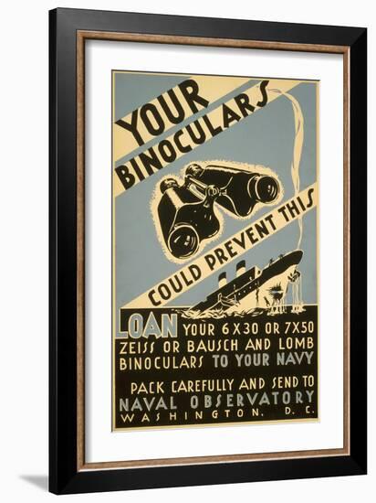 Loan Your Binoculars, WW II Navy Poster-null-Framed Art Print