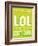 Lol-J.J. Brando-Framed Art Print