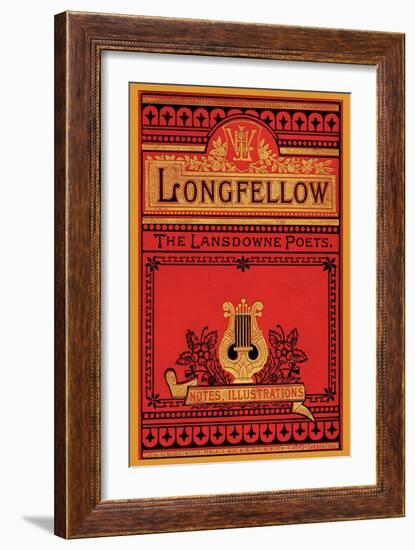 Longfellow, The Lansdowne Poets--Framed Art Print