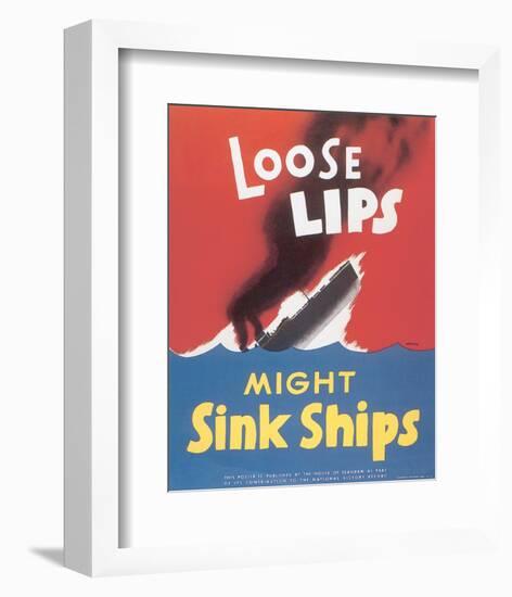 Loose Lips Might Sink Ships-null-Framed Art Print