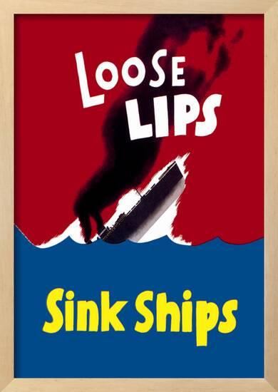 Loose Lips Sink Ships Framed Giclee Print By Art Com