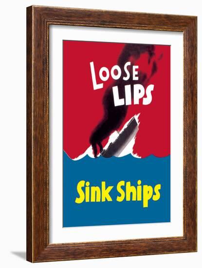 Loose Lips Sink Ships-null-Framed Art Print