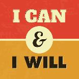 I Can and I Will-Lorand Okos-Art Print