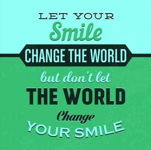 14+ Most Let your smile change the world wall art images information