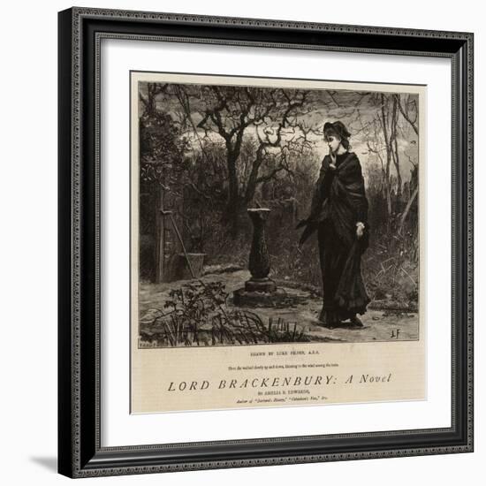 Lord Brackenbury, a Novel-Sir Samuel Luke Fildes-Framed Giclee Print