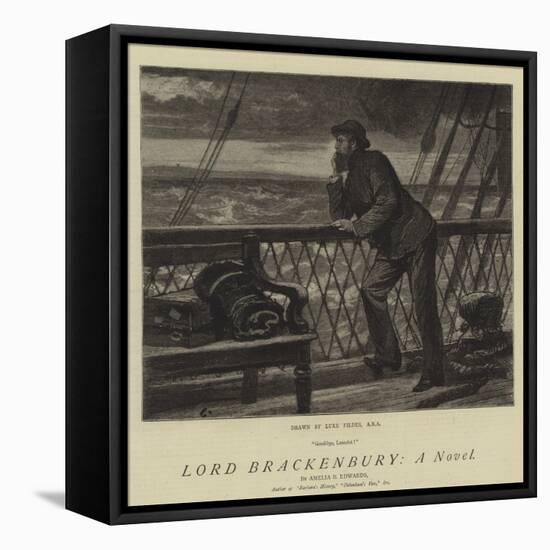 Lord Brackenbury, a Novel-Sir Samuel Luke Fildes-Framed Premier Image Canvas