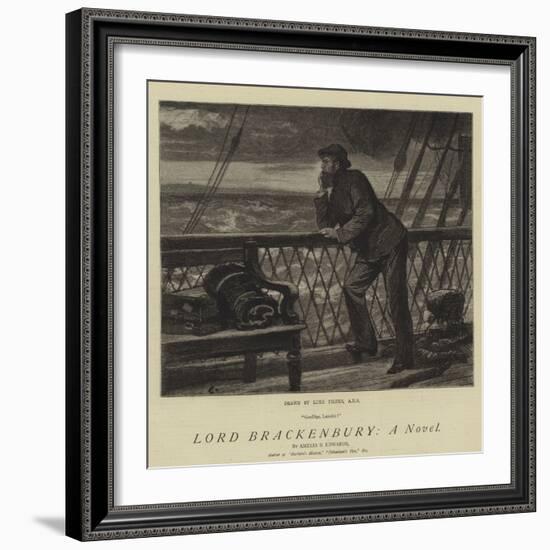 Lord Brackenbury, a Novel-Sir Samuel Luke Fildes-Framed Giclee Print