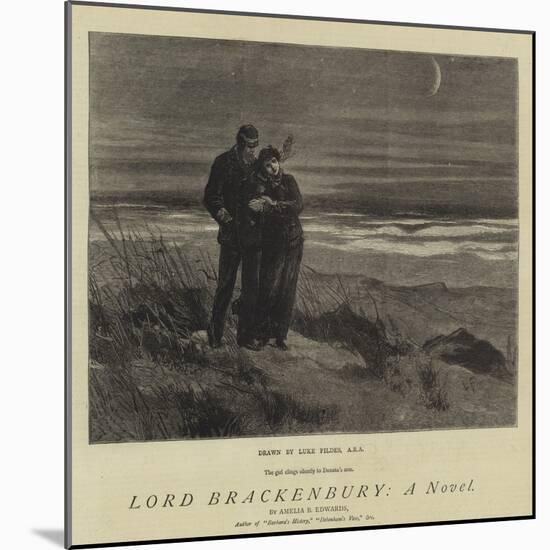 Lord Brackenbury, a Novel-Sir Samuel Luke Fildes-Mounted Giclee Print