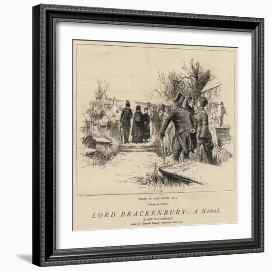 Lord Brackenbury, a Novel-Sir Samuel Luke Fildes-Framed Giclee Print