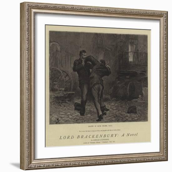 Lord Brackenbury, a Novel-Sir Samuel Luke Fildes-Framed Giclee Print