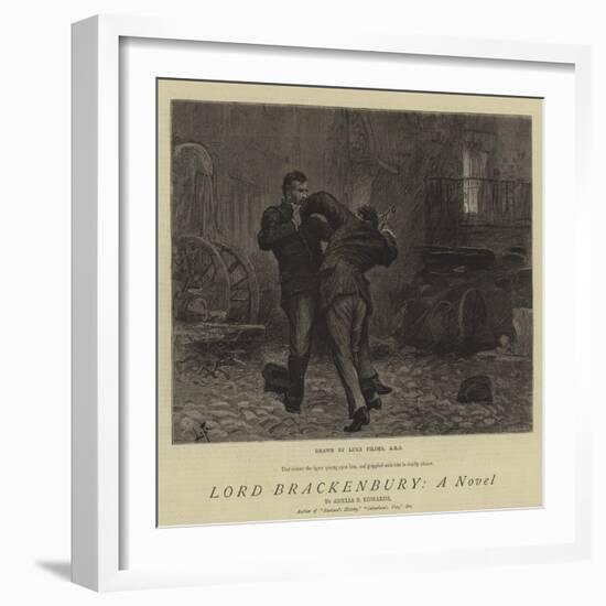 Lord Brackenbury, a Novel-Sir Samuel Luke Fildes-Framed Giclee Print