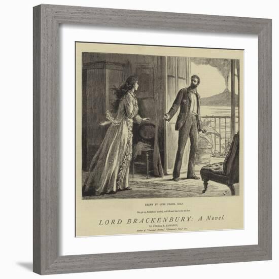 Lord Brackenbury, a Novel-Sir Samuel Luke Fildes-Framed Giclee Print