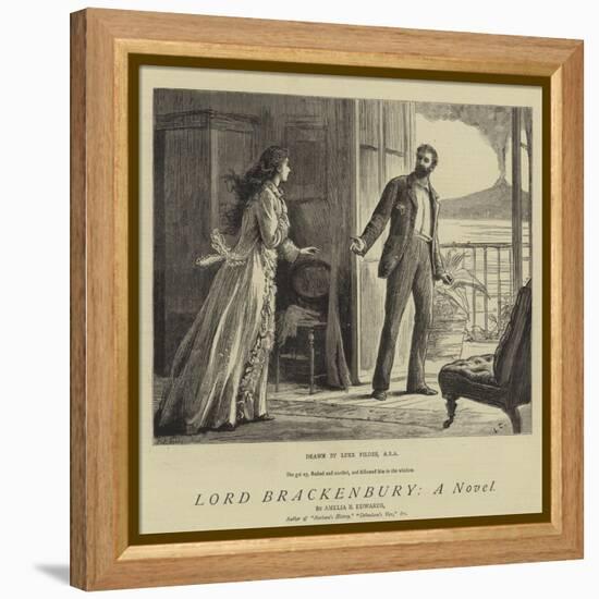 Lord Brackenbury, a Novel-Sir Samuel Luke Fildes-Framed Premier Image Canvas