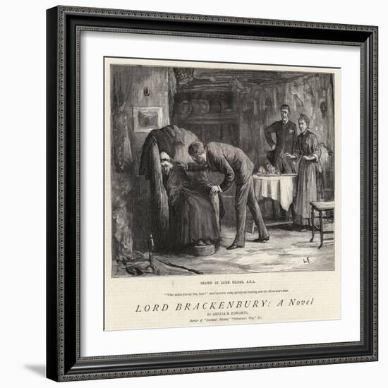 Lord Brackenbury, a Novel-Sir Samuel Luke Fildes-Framed Giclee Print