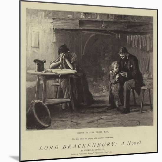 Lord Brackenbury, a Novel-Sir Samuel Luke Fildes-Mounted Giclee Print