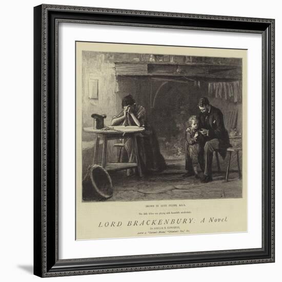 Lord Brackenbury, a Novel-Sir Samuel Luke Fildes-Framed Giclee Print