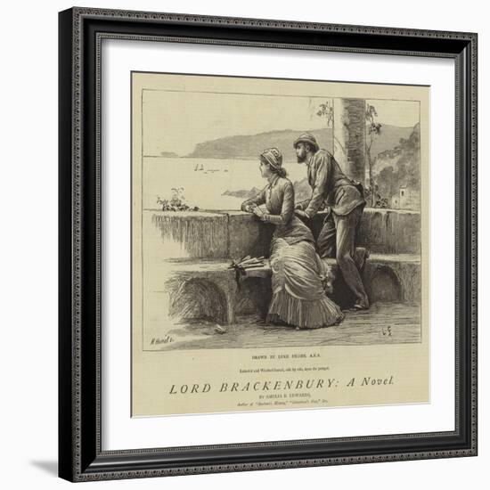 Lord Brackenbury, a Novel-Sir Samuel Luke Fildes-Framed Giclee Print