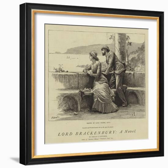 Lord Brackenbury, a Novel-Sir Samuel Luke Fildes-Framed Giclee Print