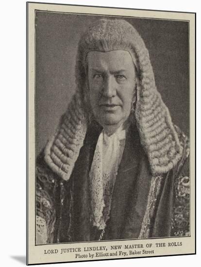 Lord Justice Lindley, New Master of the Rolls-null-Mounted Giclee Print