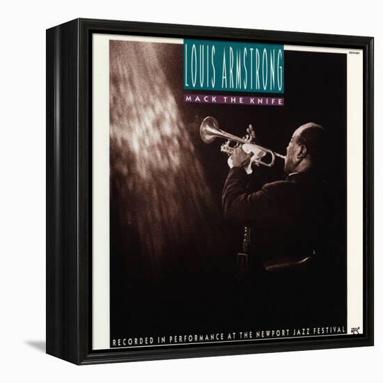 Louis Armstrong - Mack the Knife-null-Framed Stretched Canvas