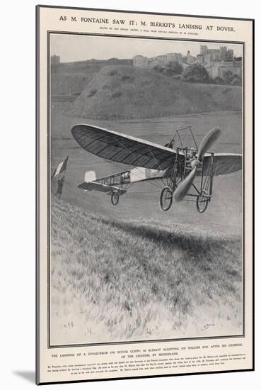 Louis Bleriot Flies the Channel Landing at Dover 37 Minutes after Take-Off from Near Calais-Samuel Begg-Mounted Art Print
